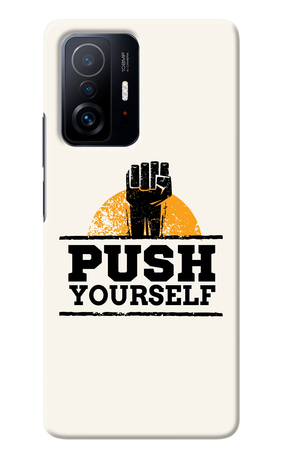 Push Yourself Mi 11T Pro 5G Back Cover