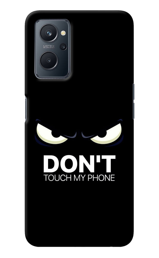 Don'T Touch My Phone Realme 9i 4G Back Cover