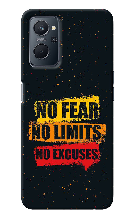 No Fear No Limits No Excuse Realme 9i 4G Back Cover