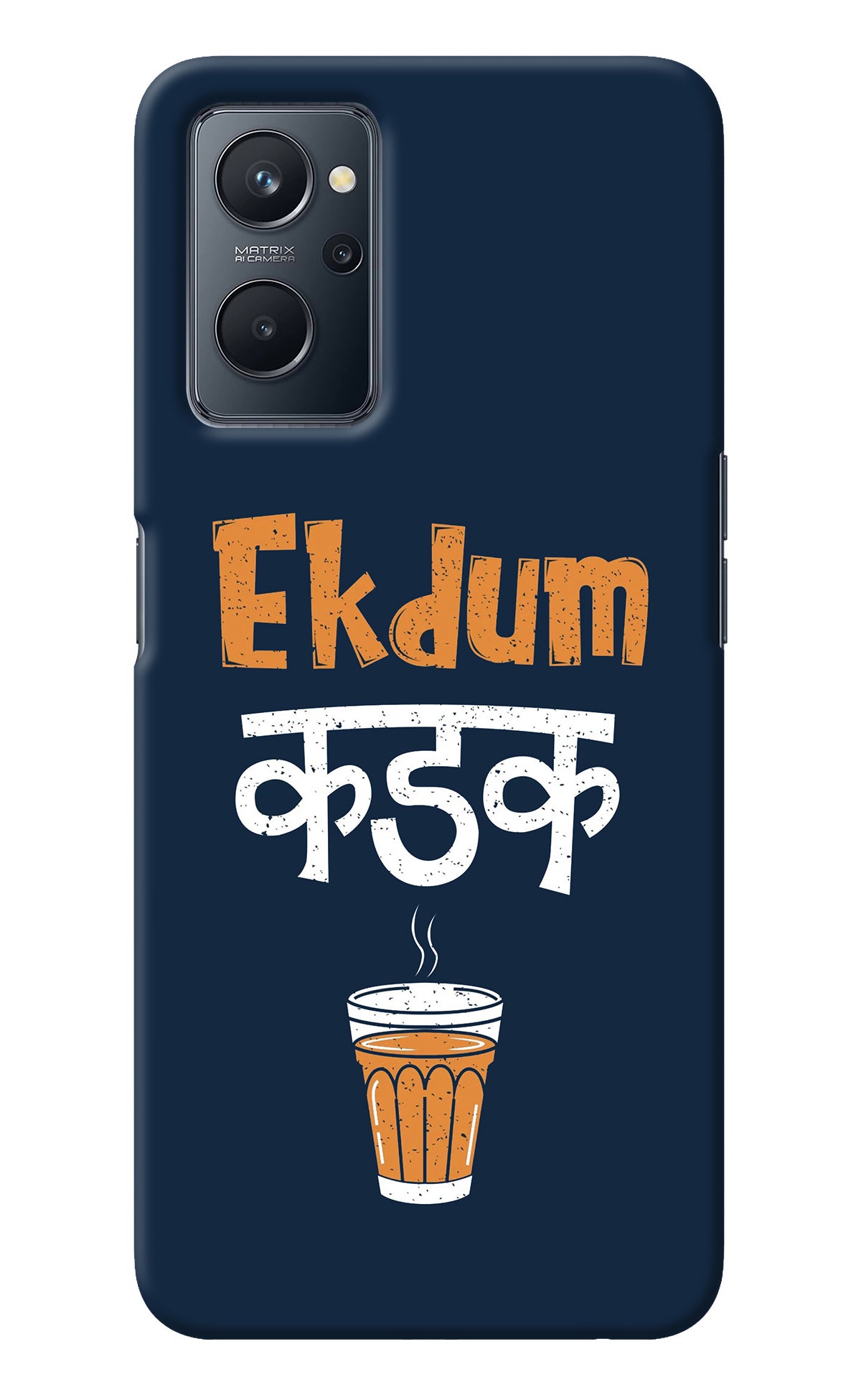 Ekdum Kadak Chai Realme 9i 4G Back Cover