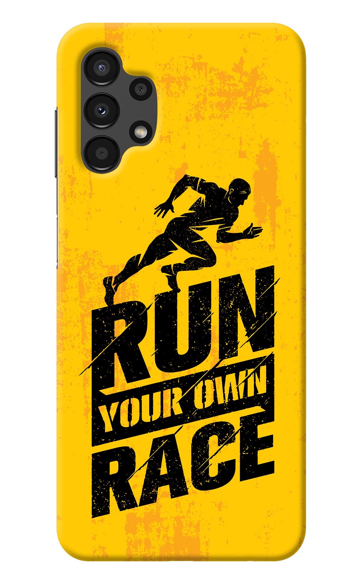 Run Your Own Race Samsung A13 4G Back Cover