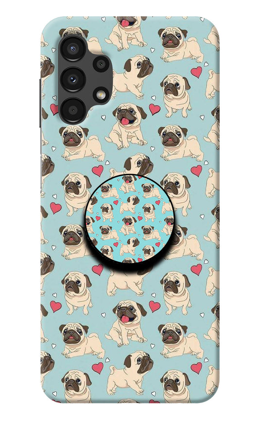 Pug Dog Samsung A13 4G Pop Case