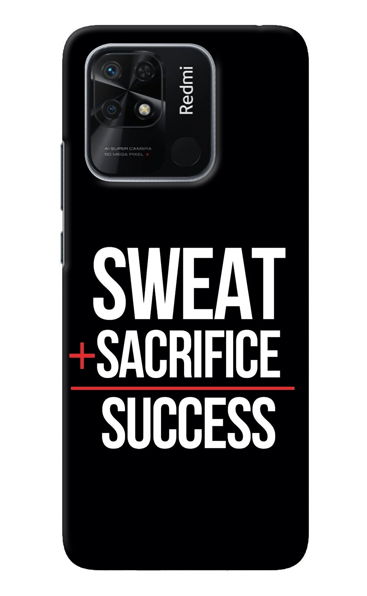 Sweat Sacrifice Success Redmi 10/10 Power Back Cover