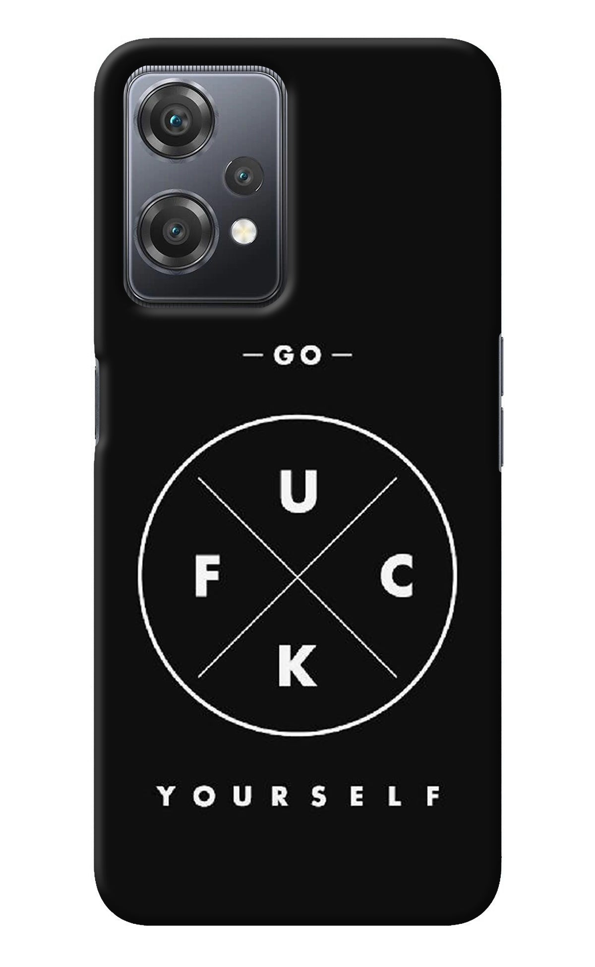 Go Fuck Yourself OnePlus Nord CE 2 Lite 5G Back Cover