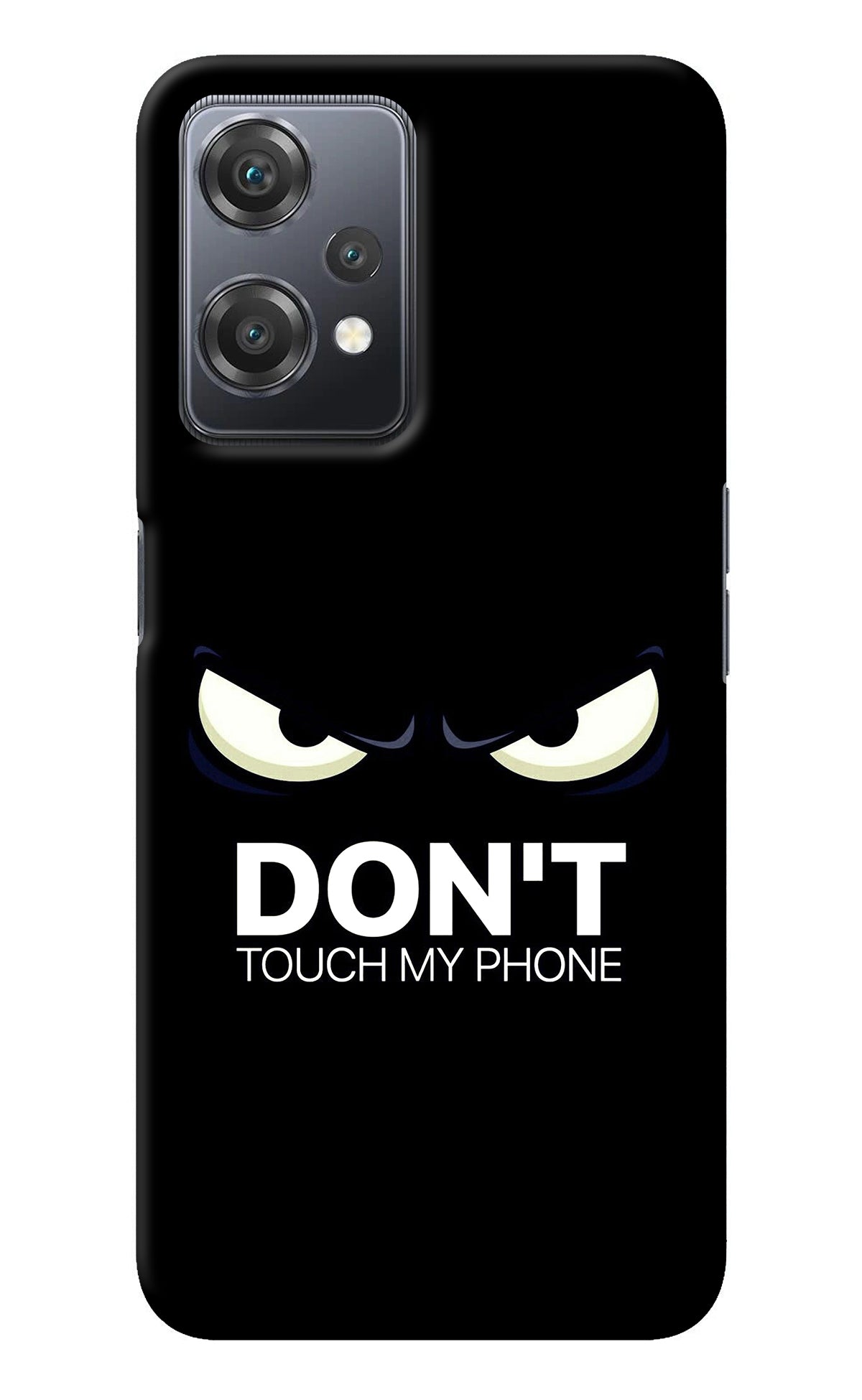 Don'T Touch My Phone OnePlus Nord CE 2 Lite 5G Back Cover