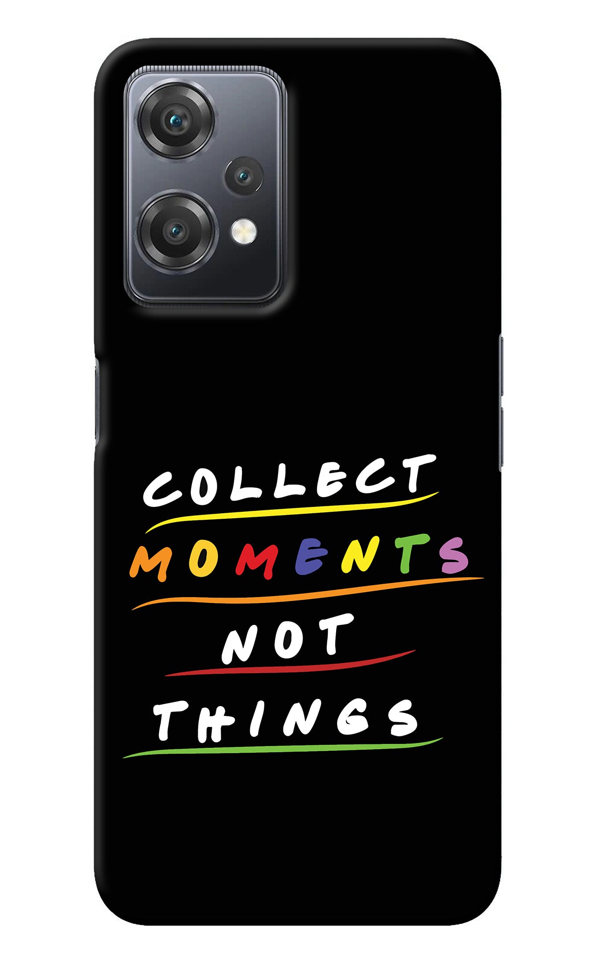 Collect Moments Not Things OnePlus Nord CE 2 Lite 5G Back Cover