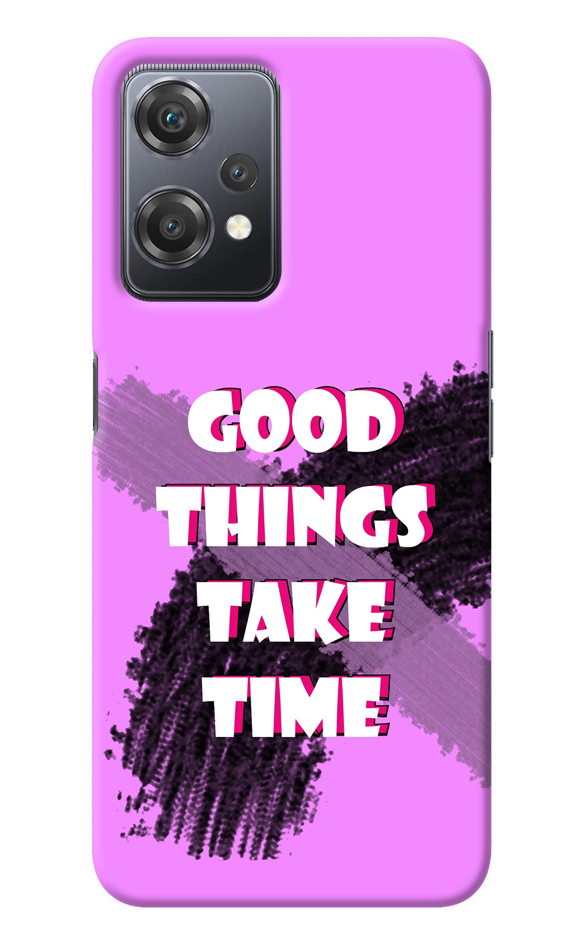 Good Things Take Time OnePlus Nord CE 2 Lite 5G Back Cover