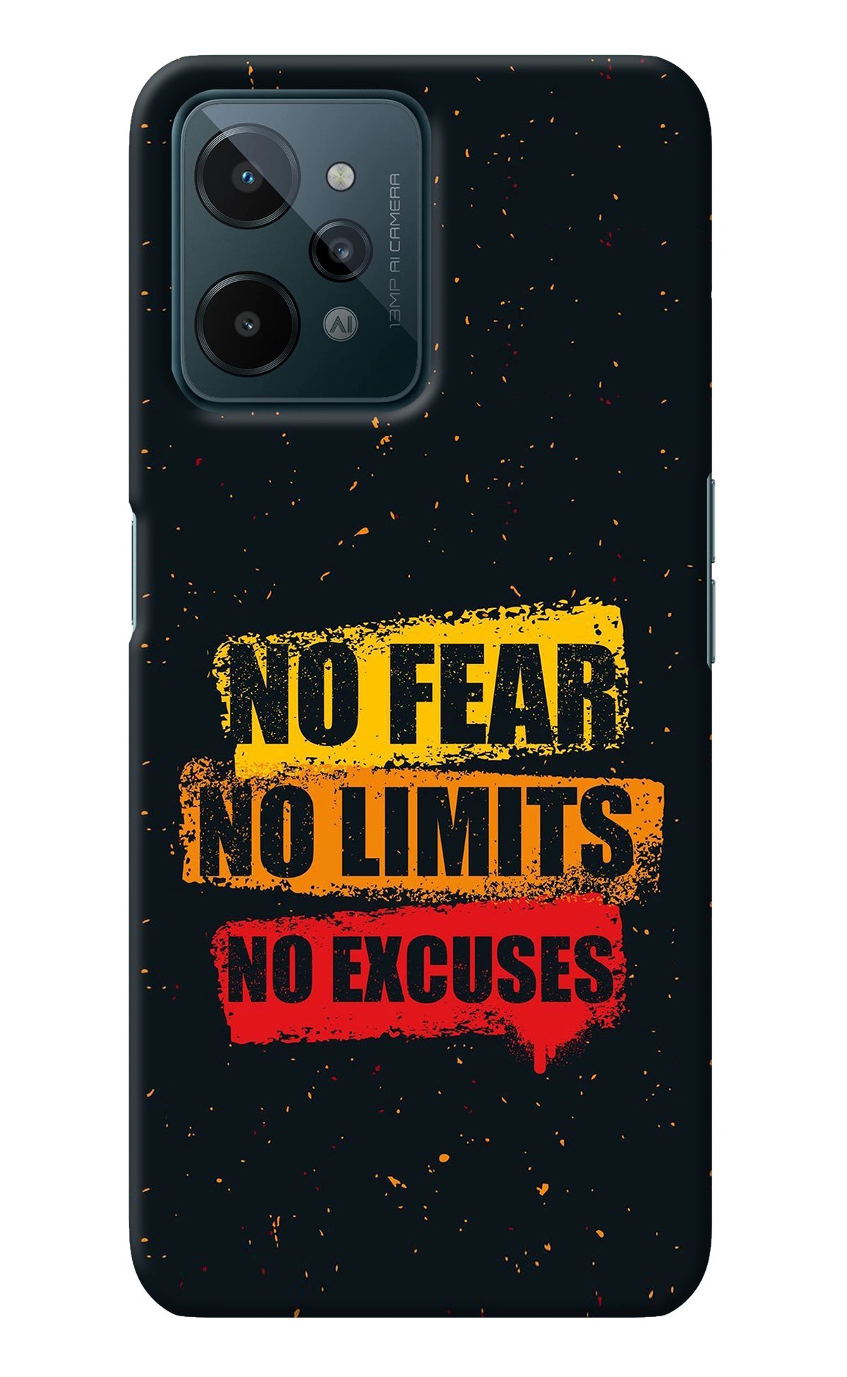 No Fear No Limits No Excuse Realme C31 Back Cover