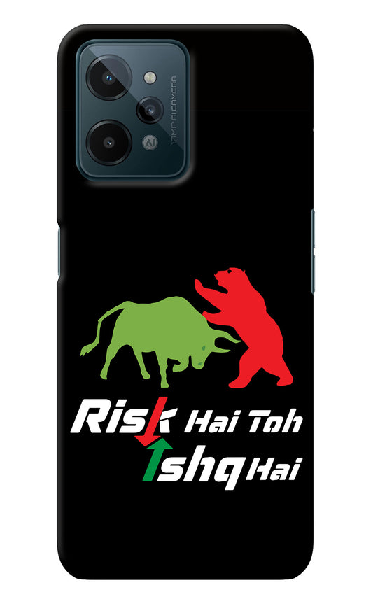 Risk Hai Toh Ishq Hai Realme C31 Back Cover