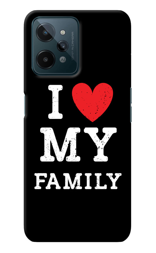 I Love My Family Realme C31 Back Cover