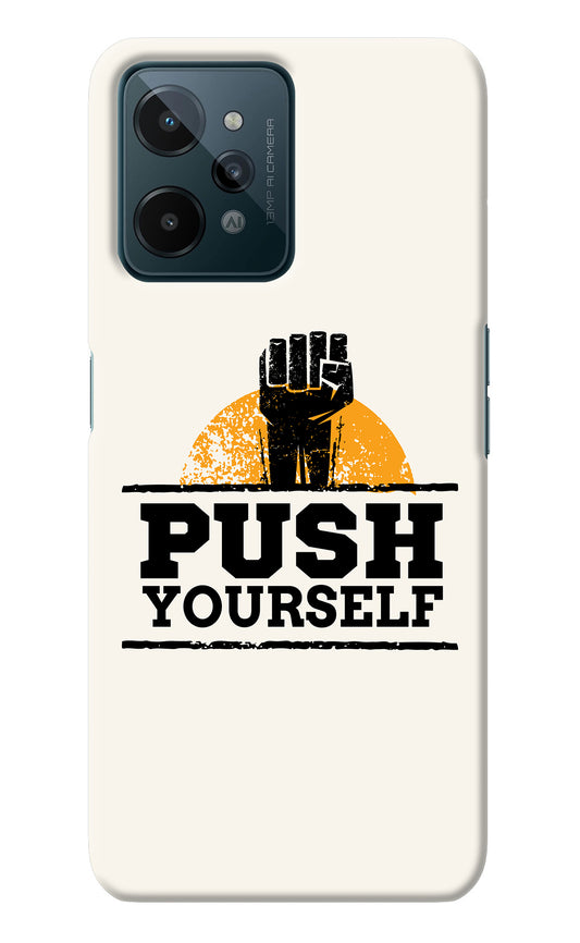 Push Yourself Realme C31 Back Cover