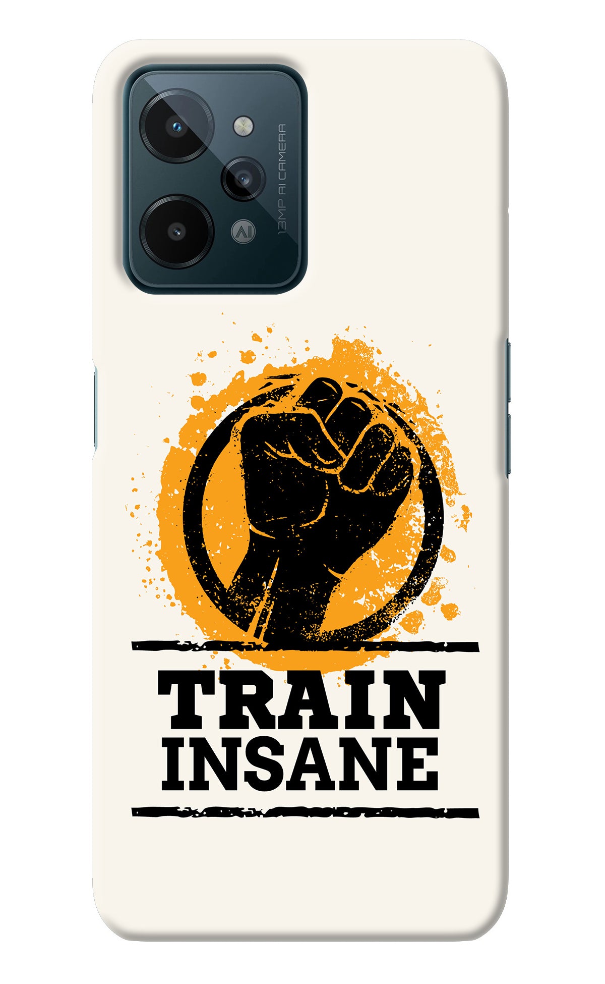 Train Insane Realme C31 Back Cover