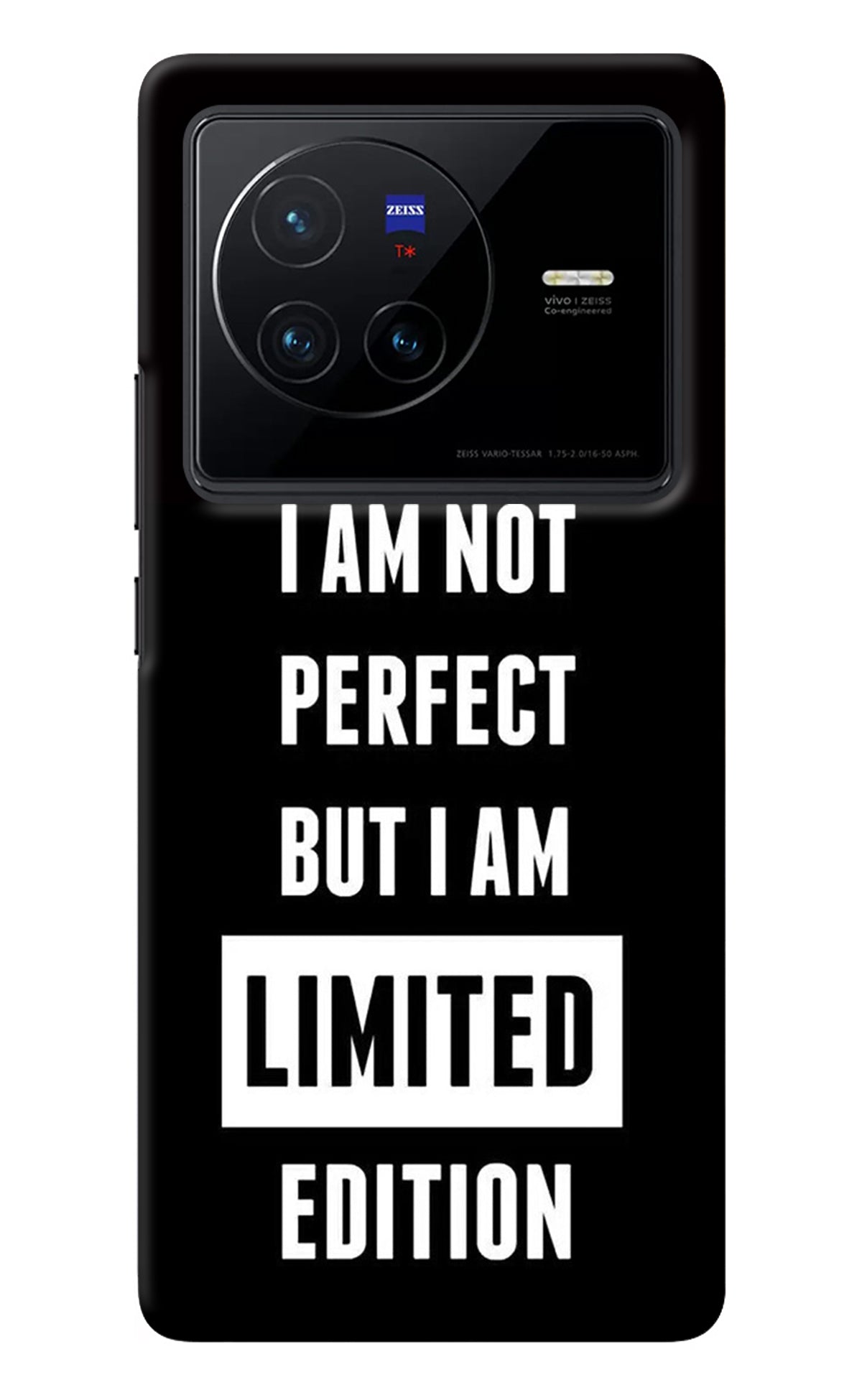 I Am Not Perfect But I Am Limited Edition Vivo X80 Back Cover