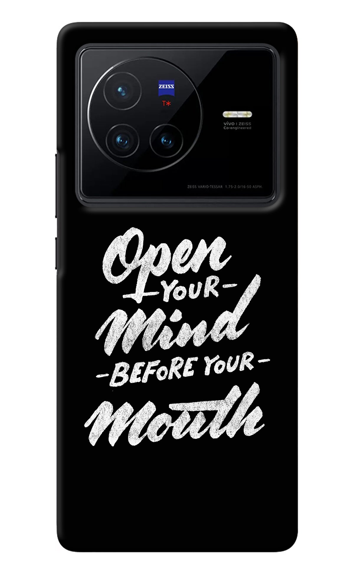 Open Your Mind Before Your Mouth Vivo X80 Back Cover