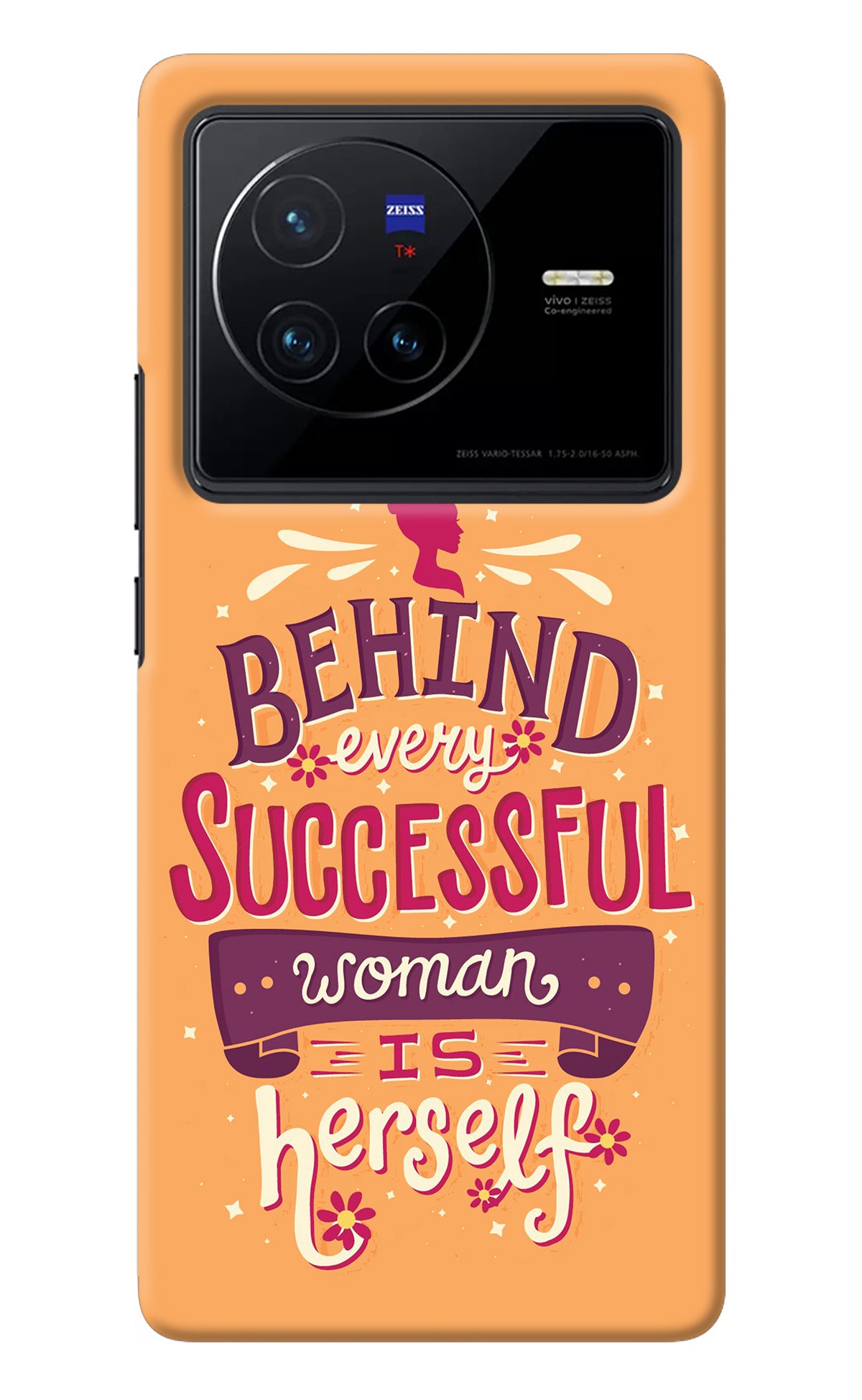 Behind Every Successful Woman There Is Herself Vivo X80 Back Cover