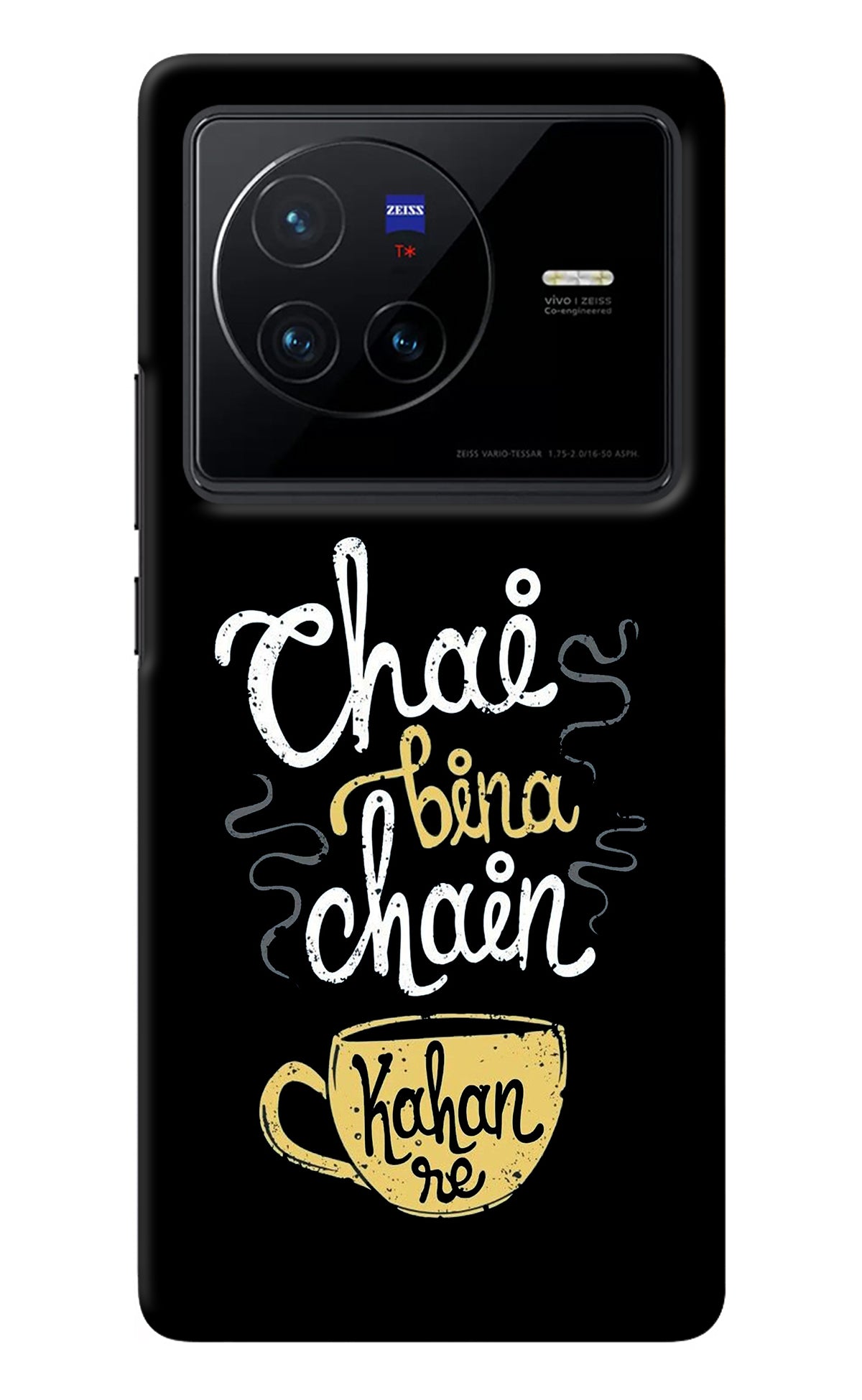 Chai Bina Chain Kaha Re Vivo X80 Back Cover