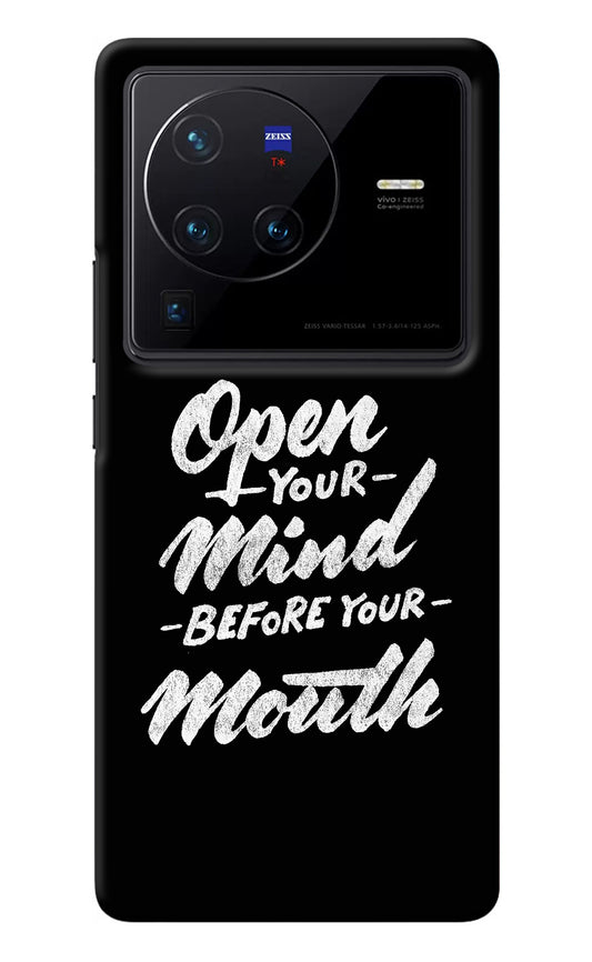 Open Your Mind Before Your Mouth Vivo X80 Pro Back Cover