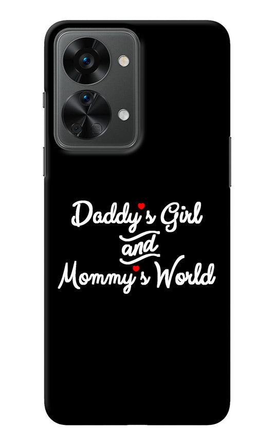 Daddy's Girl and Mommy's World OnePlus Nord 2T 5G Back Cover