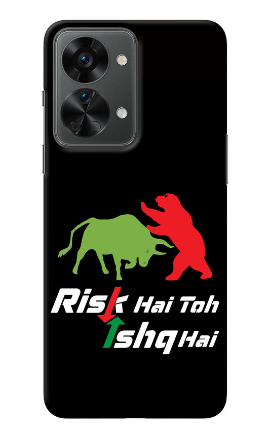 Risk Hai Toh Ishq Hai OnePlus Nord 2T 5G Back Cover