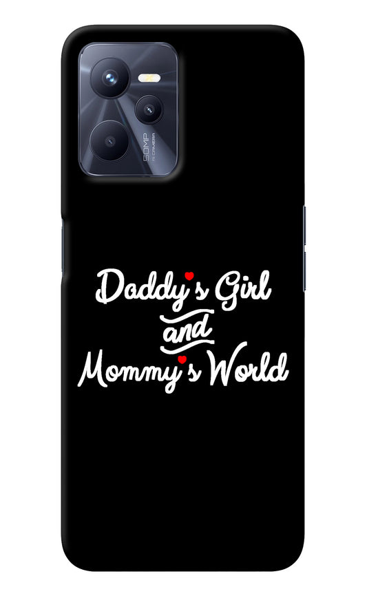 Daddy's Girl and Mommy's World Realme C35 Back Cover