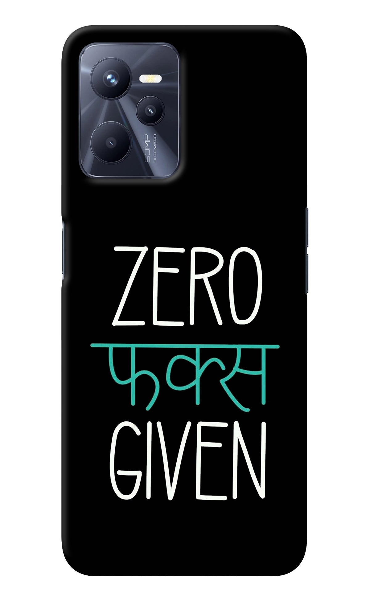 Zero Fucks Given Realme C35 Back Cover