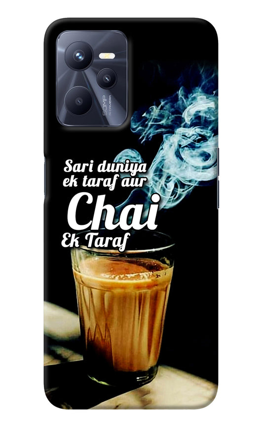 Chai Ek Taraf Quote Realme C35 Back Cover