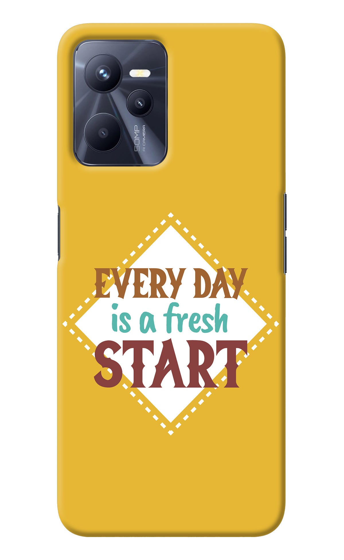 Every day is a Fresh Start Realme C35 Back Cover