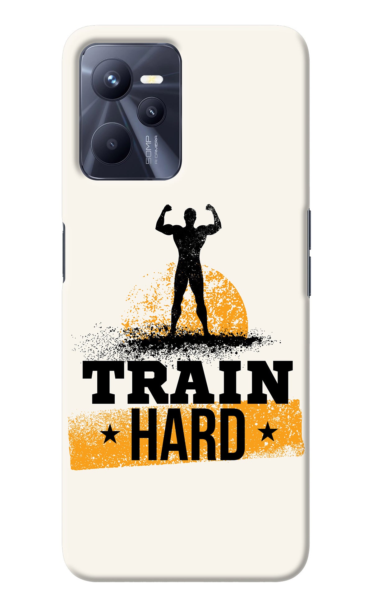 Train Hard Realme C35 Back Cover