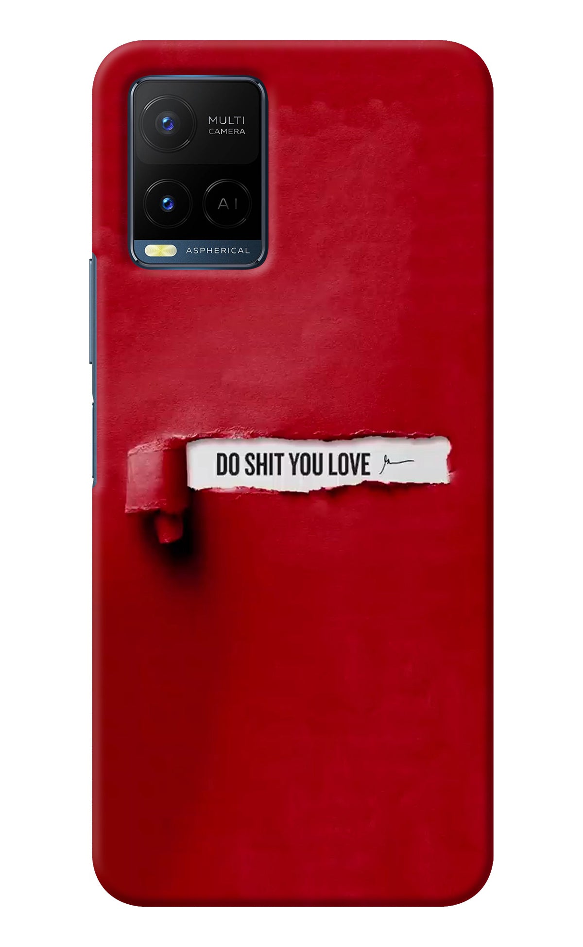 Do Shit You Love Vivo Y33T Back Cover