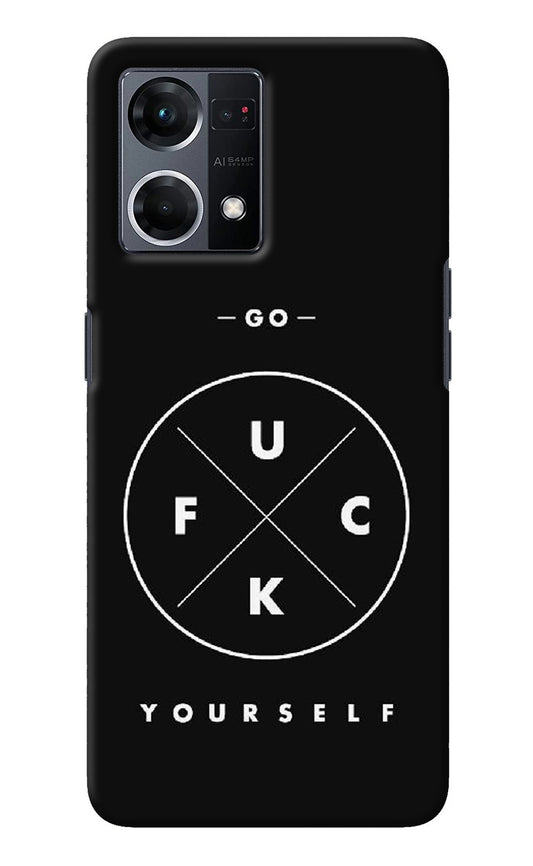 Go Fuck Yourself Oppo F21 Pro 4G Back Cover
