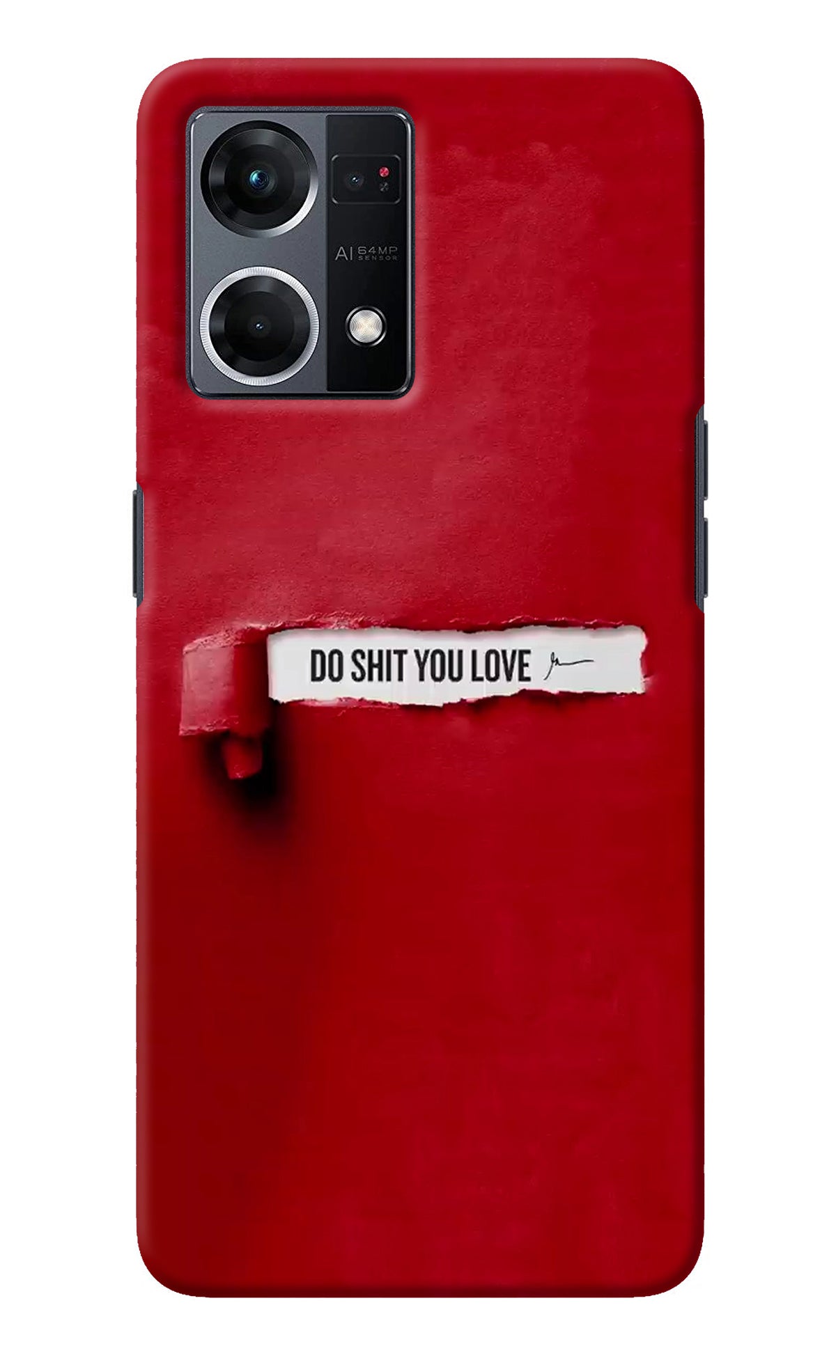 Do Shit You Love Oppo F21 Pro 4G Back Cover