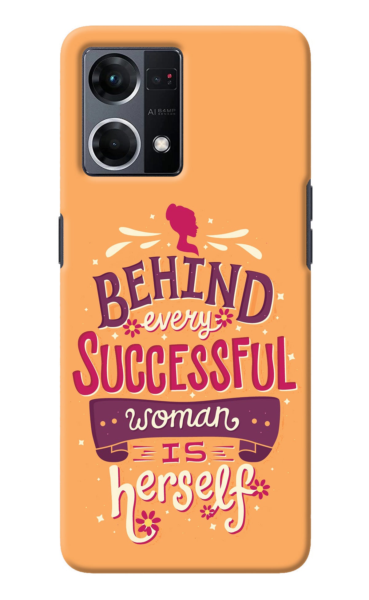 Behind Every Successful Woman There Is Herself Oppo F21 Pro 4G Back Cover