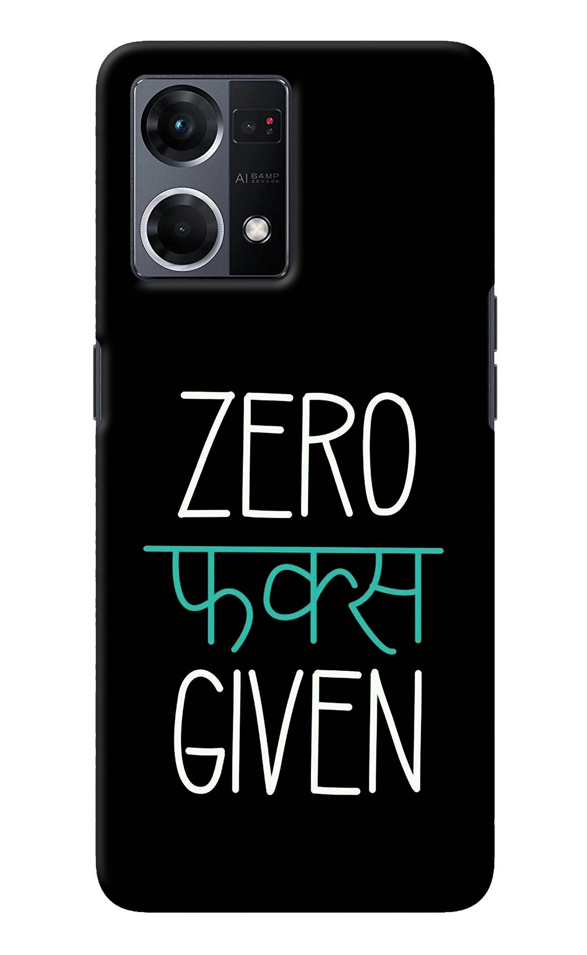 Zero Fucks Given Oppo F21 Pro 4G Back Cover