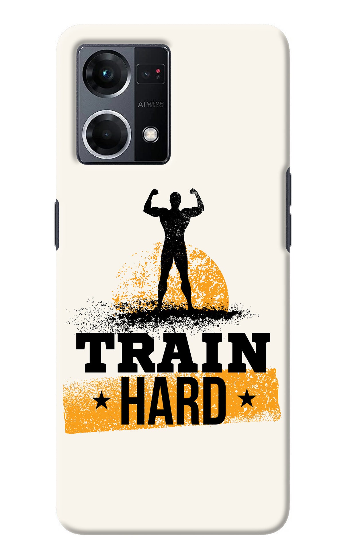 Train Hard Oppo F21 Pro 4G Back Cover