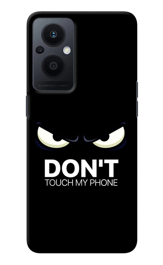 Don'T Touch My Phone Oppo F21 Pro 5G Back Cover