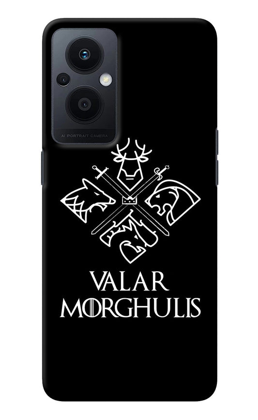 Valar Morghulis | Game Of Thrones Oppo F21 Pro 5G Back Cover