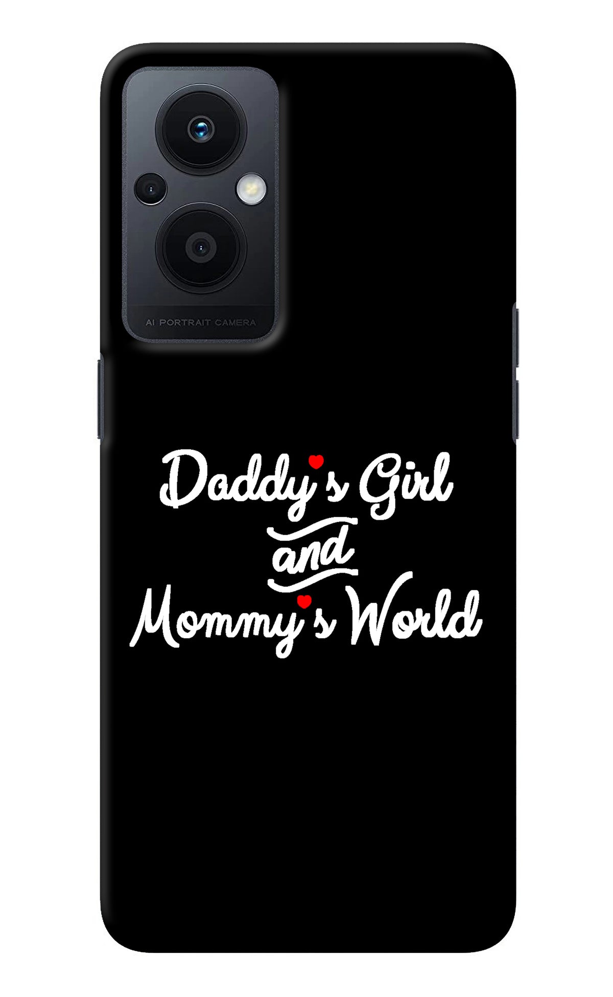 Daddy's Girl and Mommy's World Oppo F21 Pro 5G Back Cover