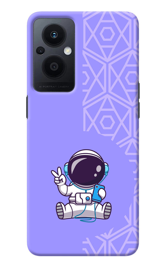 Cute Astronaut Chilling Oppo F21 Pro 5G Back Cover