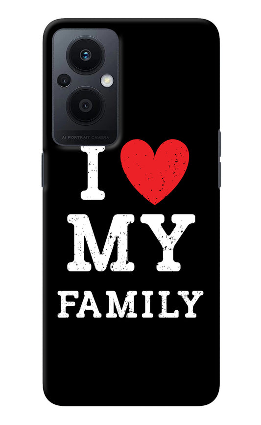 I Love My Family Oppo F21 Pro 5G Back Cover