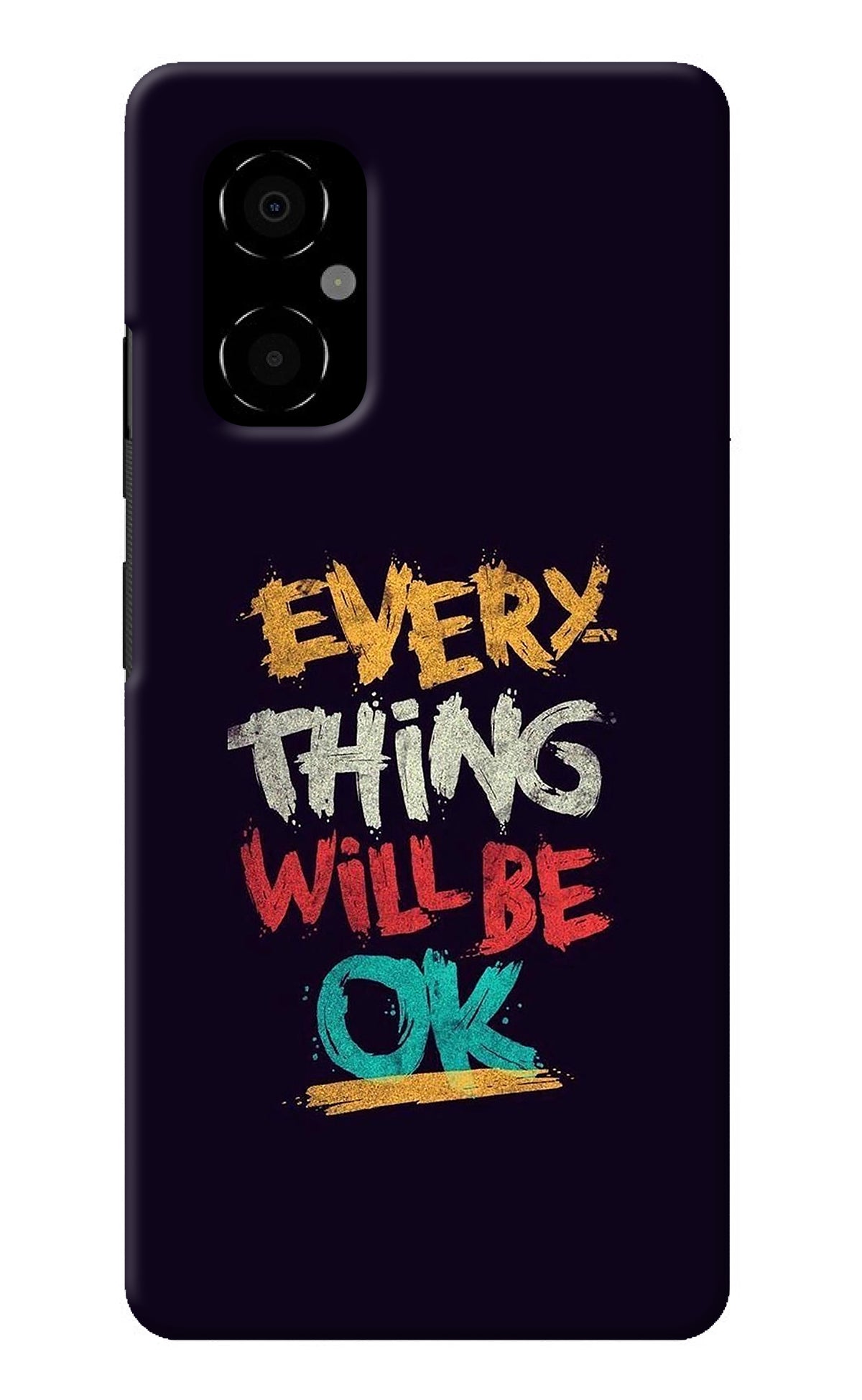 Everything Will Be Ok Poco M4 5G Back Cover