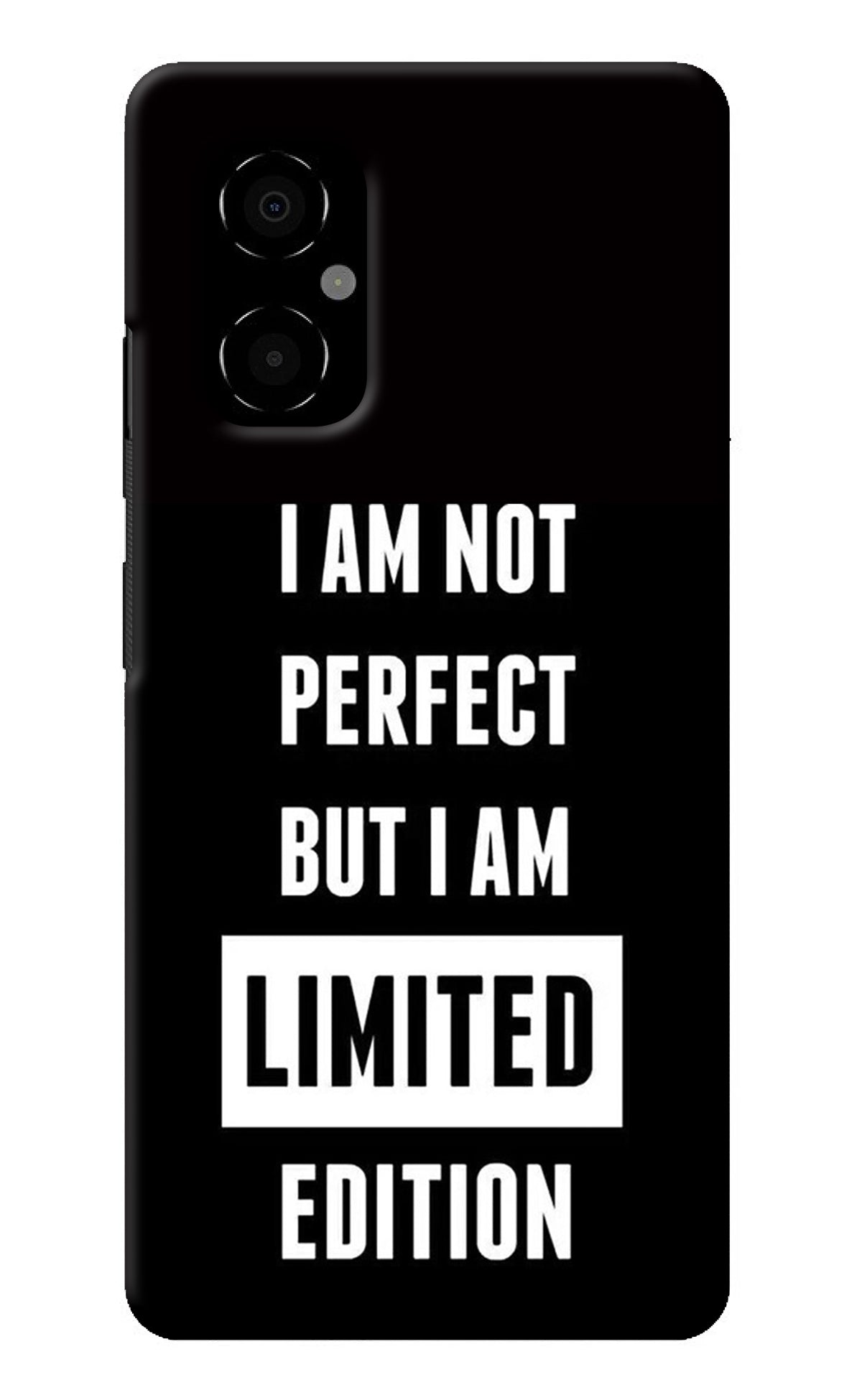 I Am Not Perfect But I Am Limited Edition Poco M4 5G Back Cover