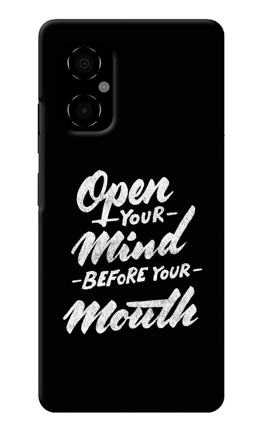 Open Your Mind Before Your Mouth Poco M4 5G Back Cover