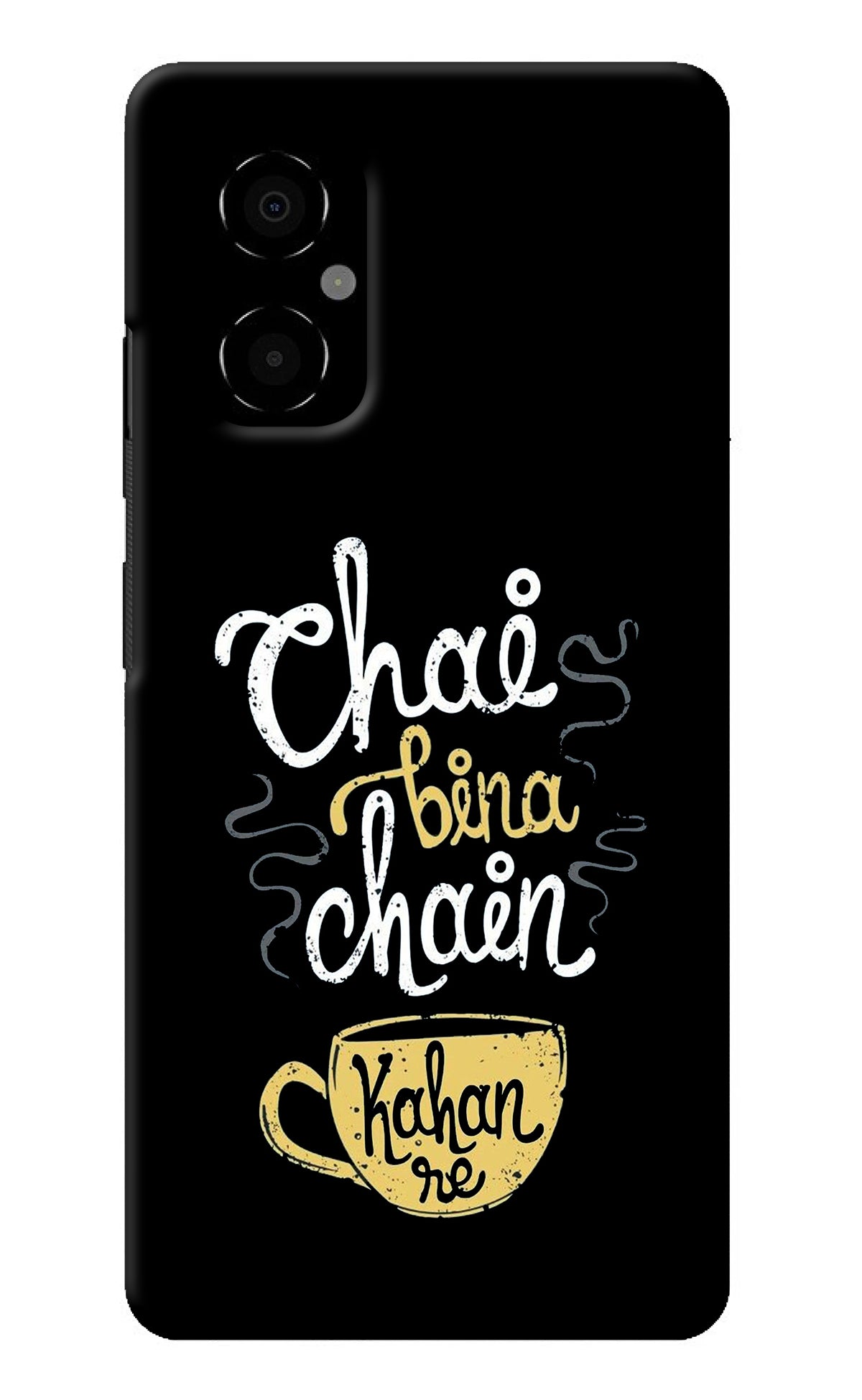 Chai Bina Chain Kaha Re Poco M4 5G Back Cover