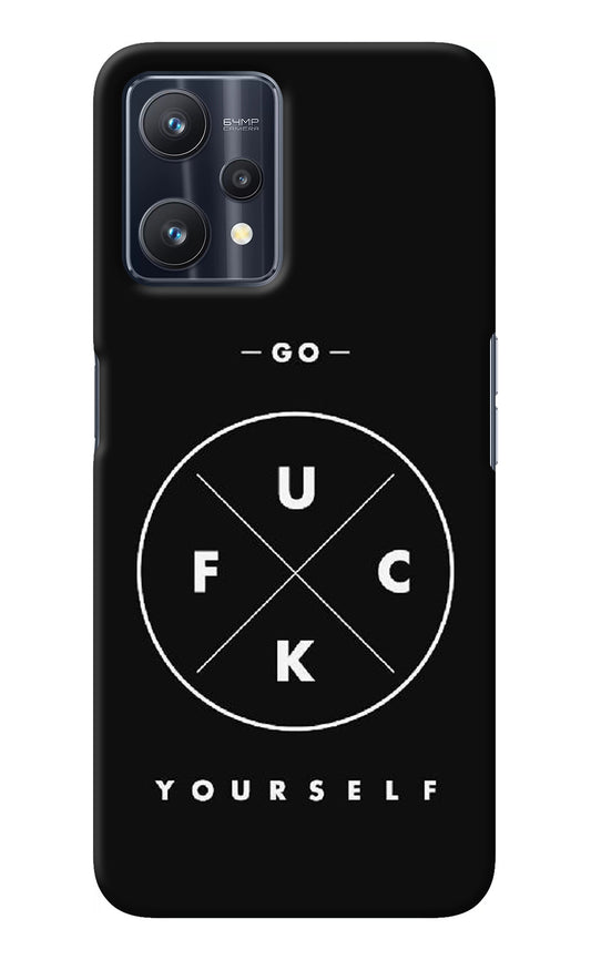 Go Fuck Yourself Realme 9 Pro 5G Back Cover