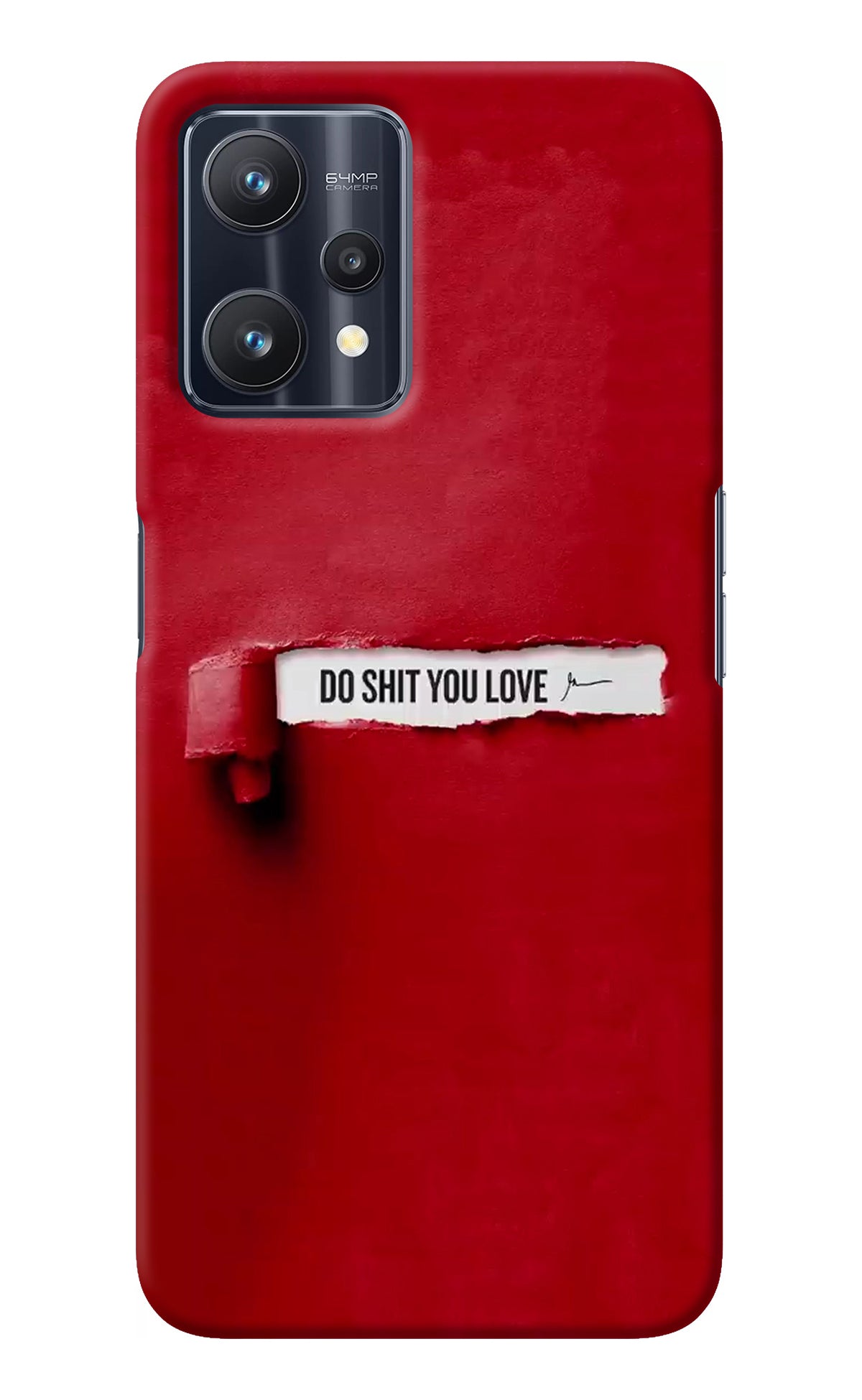 Do Shit You Love Realme 9 Pro 5G Back Cover