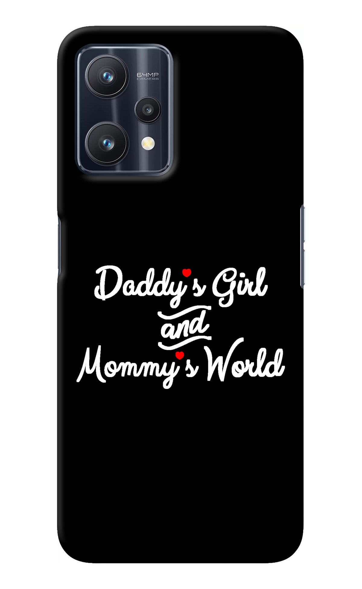 Daddy's Girl and Mommy's World Realme 9 Pro 5G Back Cover