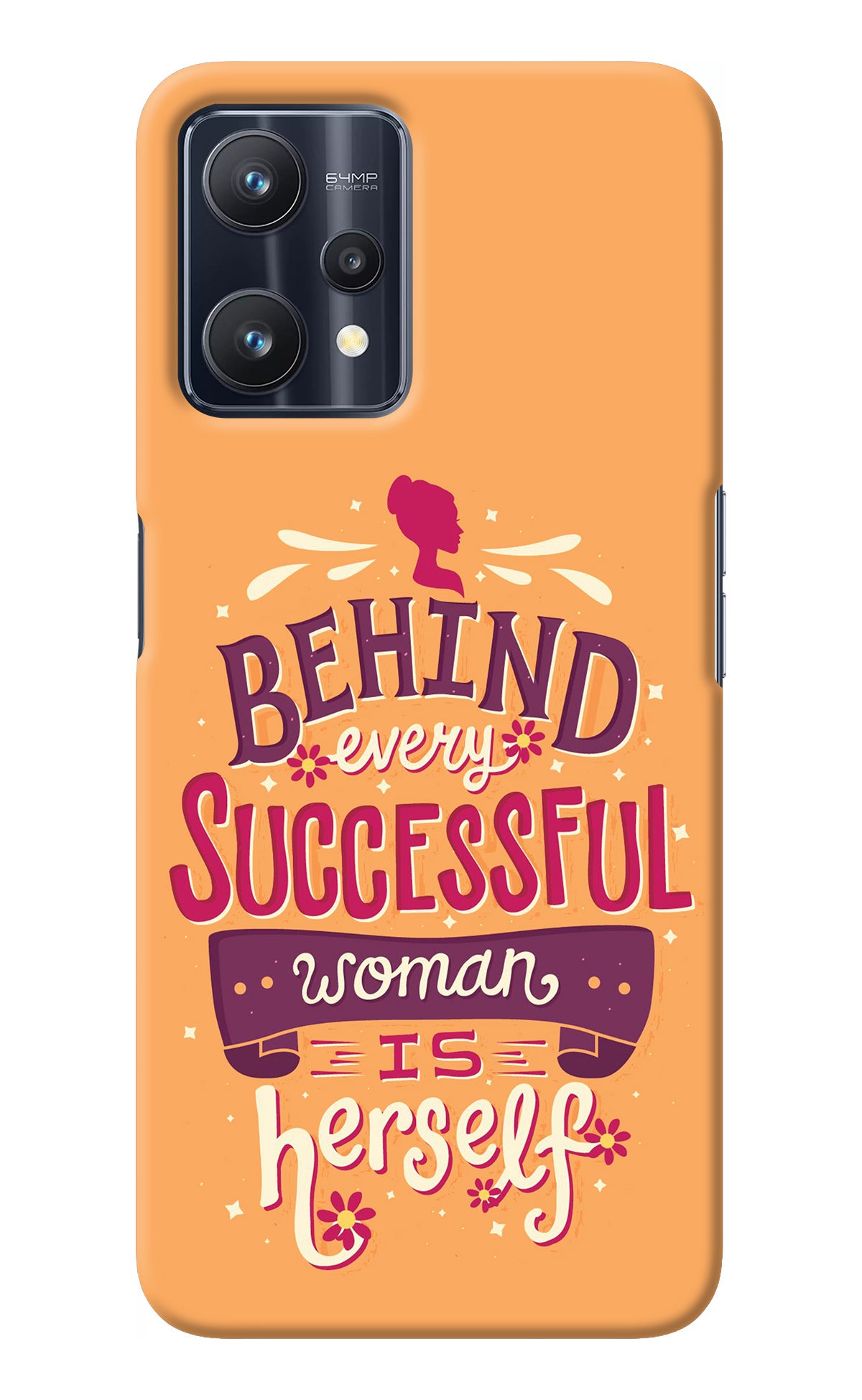 Behind Every Successful Woman There Is Herself Realme 9 Pro 5G Back Cover