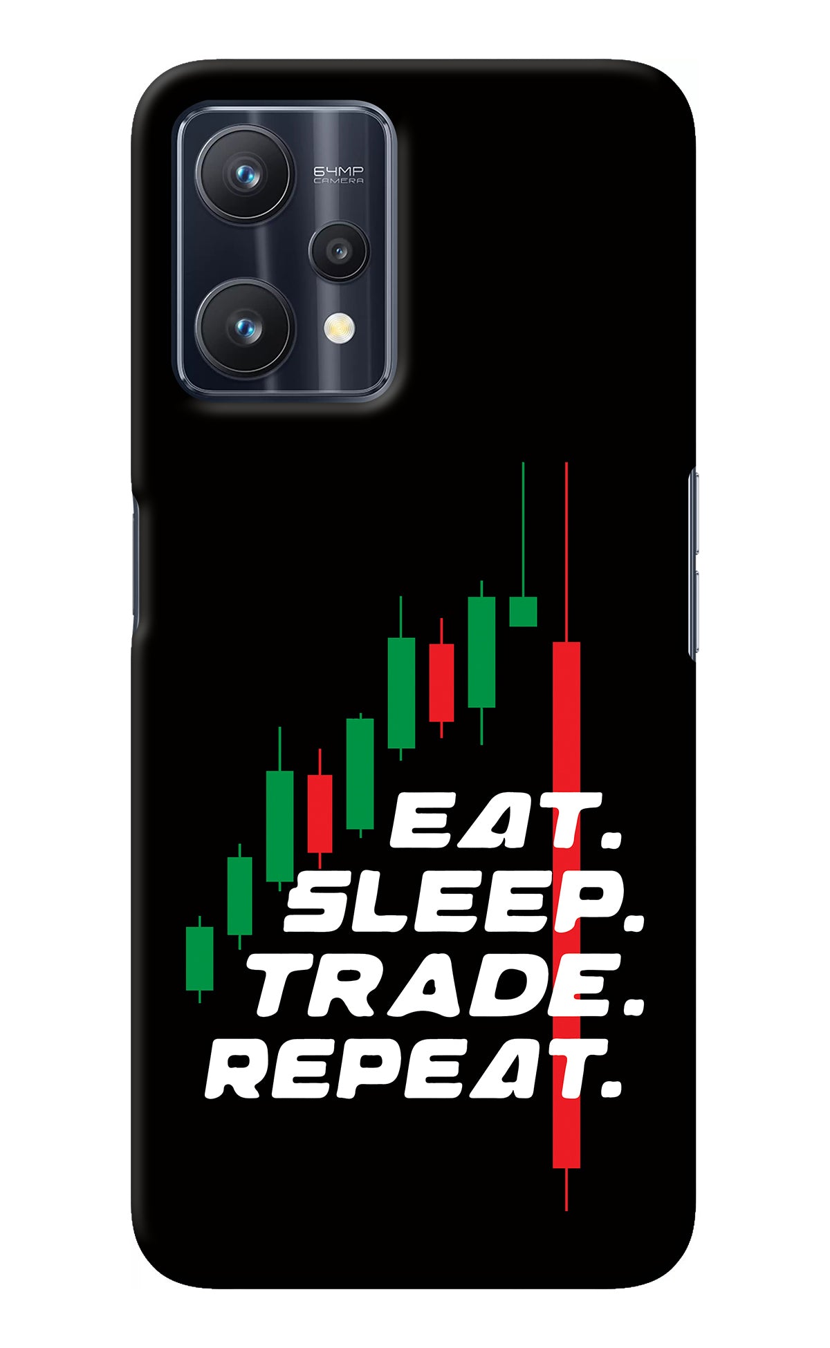 Eat Sleep Trade Repeat Realme 9 Pro 5G Back Cover