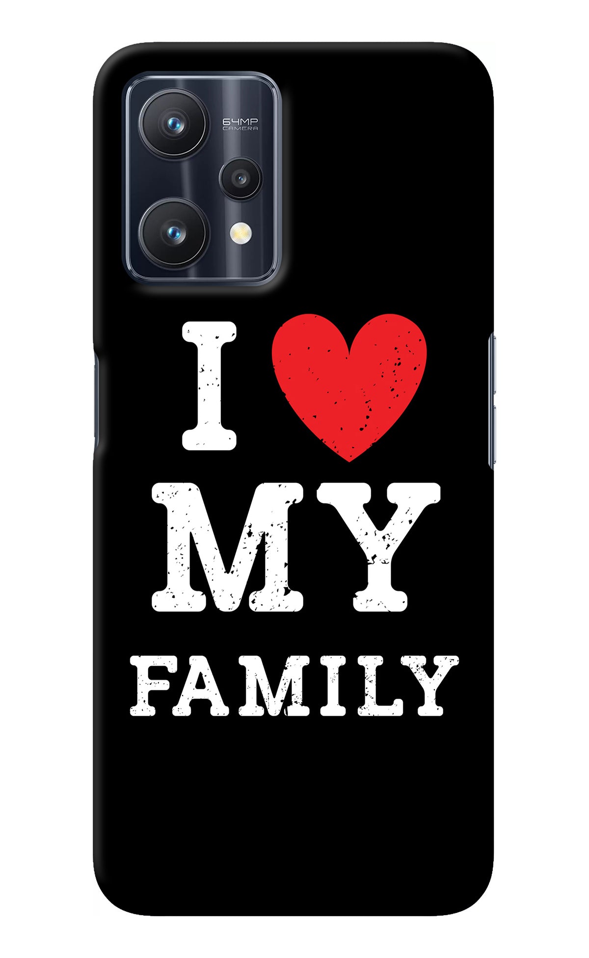 I Love My Family Realme 9 Pro 5G Back Cover