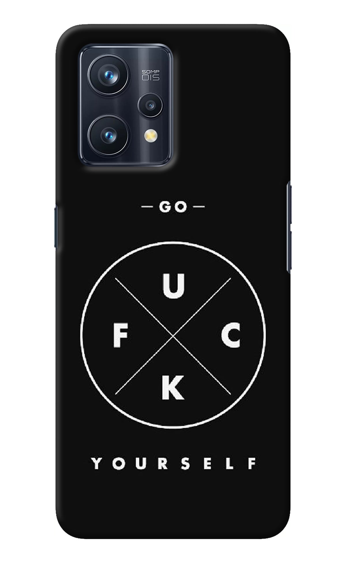 Go Fuck Yourself Realme 9 Pro+ 5G Back Cover